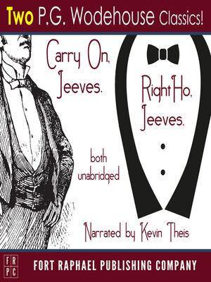 cover image of Carry on, Jeeves and Right Ho, Jeeves--TWO P.G. Wodehouse Classics!--Unabridged